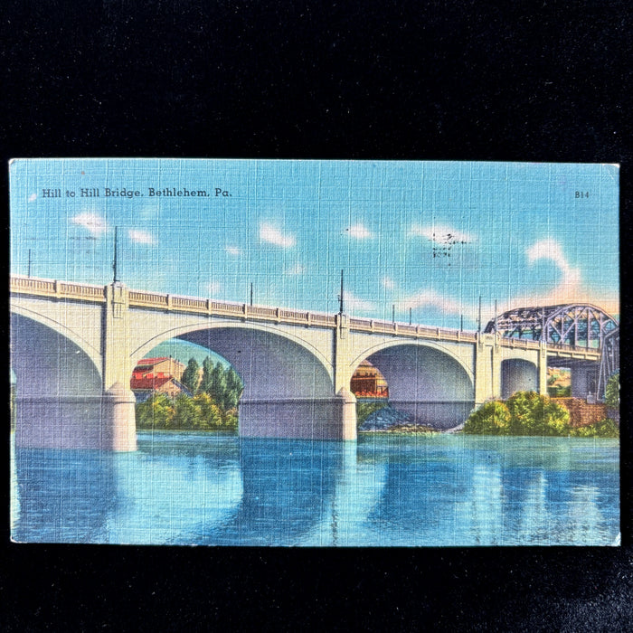 Vintage Postcard 1952 "Swell Time" Bethlehem PA Hill to Hill Bridge Lehigh River