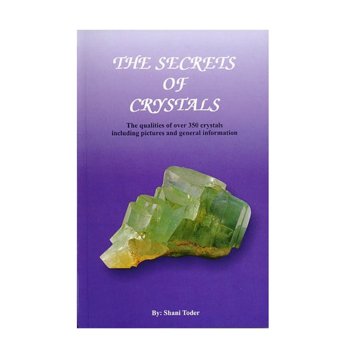 The Secrets of Crystals by Shani Toder Paperback Book