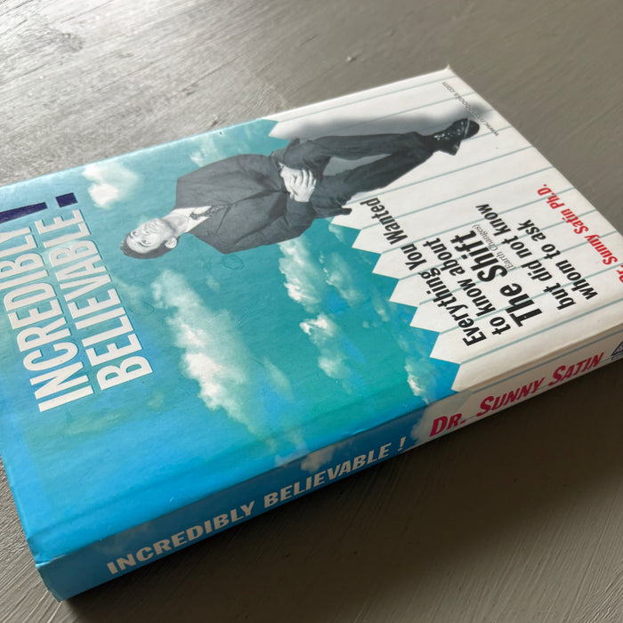 Incredibly Believable The Shift Hardcover Book by Sunny Satin