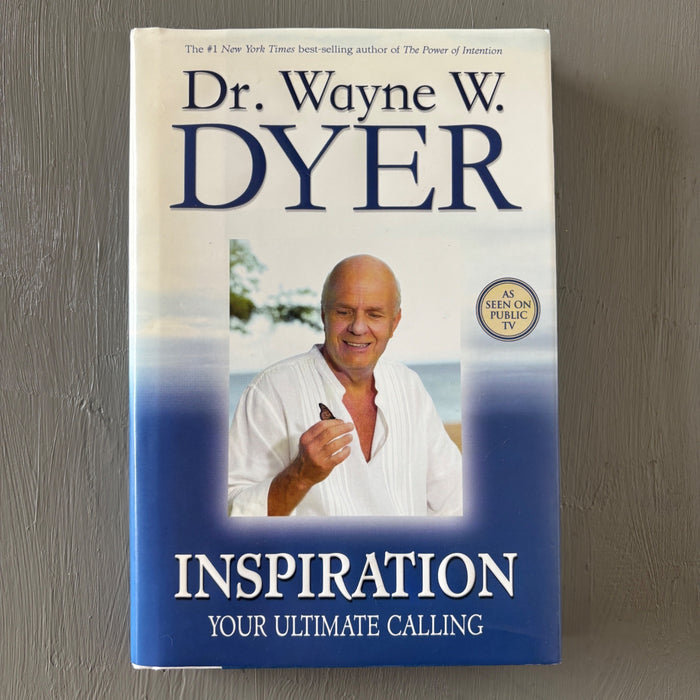 Dr Wayne Dyer Inspiration Your Ultimate Calling Hardcover Book Self-Help New Age