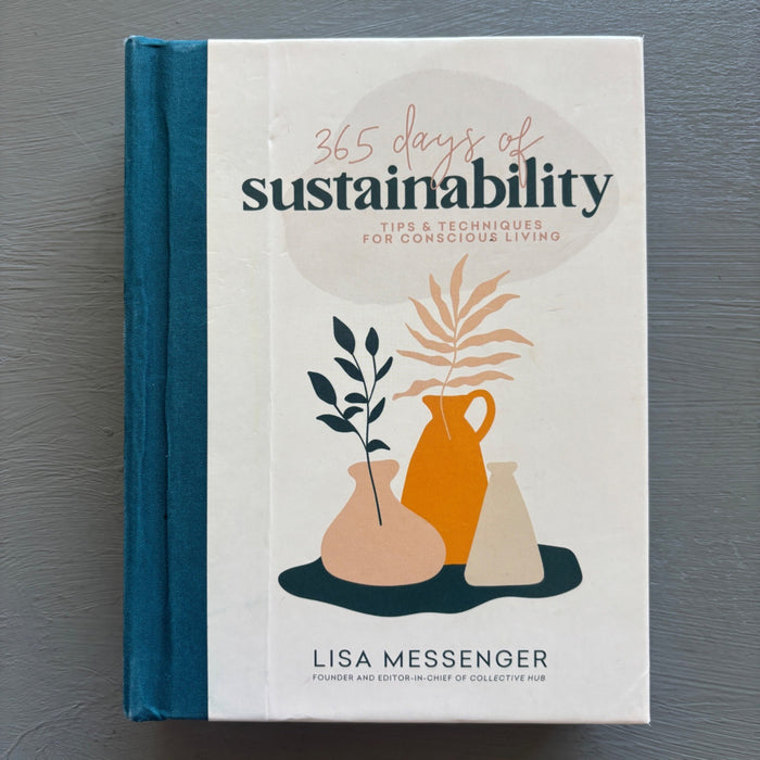 365 Days of Sustainability Hardcover Book Tips Conscious Living