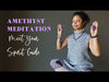 amethyst meditation video
