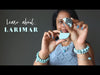 larimar meaning video