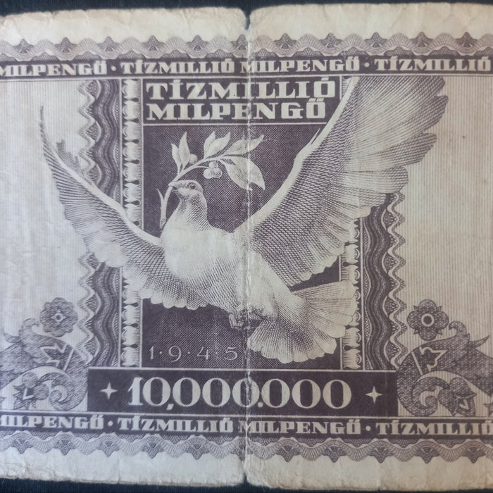 Vintage Banknote 1945-1946 Hungary 10 Million Tízmillió Pengő & 10000000000000 Milpengő